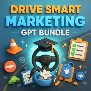 Drive Smart Marketing GPT Bundle for Driving School